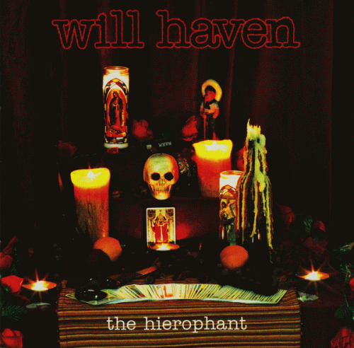 Will Haven : The Hierophant
